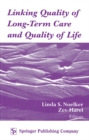 Linking Quality of Long-Term Care and Quality of Life - eBook