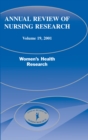 Annual Review of Nursing Research, Volume 19, 2001 : Women's Health Research - eBook