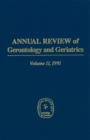 Annual Review of Gerontology and Geriatrics, Volume 11, 1991 : Behavioral Science & Aging - eBook