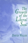 The Growth of the Liberal Soul - Book