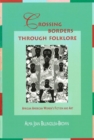 Crossing Borders Through Folklore : African American Women's Fiction and Art - Book