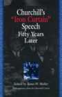 Churchill's ""Iron Curtain"" Speech Fifty Years Later - Book