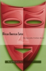 African American Satire : The Sacredly Profane Novel - Book