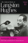 Collected Works of Langston Hughes v. 13; Big Sea - Book