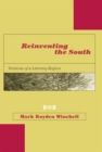 Reinventing the South : Versions of a Literary Region - Book