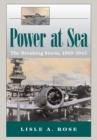 Power at Sea v. 2; Breaking Storm, 1919-1945 - Book