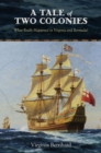 A Tale of Two Colonies : What Really Happened in Virginia and Bermuda? - Book