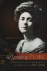 The Patience of Pearl : Spiritualism and Authorship in the Writings of Pearl Curran - Book
