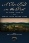A Fire Bell in the Past : The Missouri Crisis at 200, Volume I, Western Slavery, National Impasse - Book