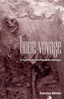 Bone Voyage : A Journey in Forensic Anthropology - Book