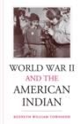 World War II and the American Indian - Book