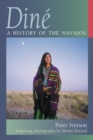 Dine : A History of the Navajos - eBook
