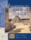 Mesoamerica's Ancient Cities : Aerial Views of Pre-Columbian Ruins in Mexico, Guatemala, Belize and Honduras - Book