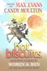 Hot Biscuits : Eighteen Stories by Women and Men of the Ranching West - Book