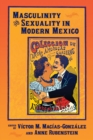Masculinity and Sexuality in Modern Mexico - eBook