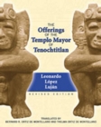 Offerings of the Templo Mayor at Tenochtitlan - Book
