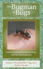 Bugman on Bugs : Understanding Household Pests and the Environment - Book