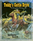 Teddy's Cattle Drive : A Story from History - Book