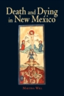 Death and Dying in New Mexico - eBook