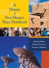 A History of New Mexico Since Statehood - Book