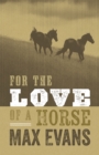 For the Love of a Horse - eBook