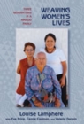 Weaving Women's Lives : Three Generations in a Navajo Family - Book