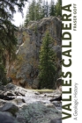 Valles Caldera : A Geologic History - Book