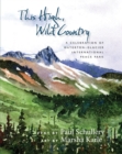 This High, Wild Country : A Celebration of Waterton-Glacier International Peace Park - eBook
