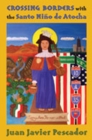 Crossing Borders with the Santo Nino De Atocha - Book