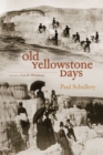 Old Yellowstone Days - eBook