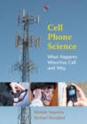 Cell Phone Science : What Happens When You Call and Why - eBook