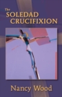 The Soledad Crucifixion - eBook