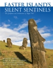 Easter Island's Silent Sentinels : The Sculpture and Architecture of Rapa Nui - Book