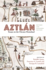 Aztlan : Essays on the Chicano Homeland, Revised and Expanded Edition - eBook