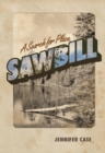 Sawbill : A Search for Place - Book