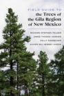 Field Guide to the Trees of the Gila Region of New Mexico - Book