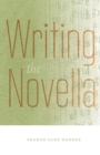 Writing the Novella - Book