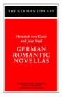German Romantic Novellas: Heinrich von Kleist and Jean Paul - Book