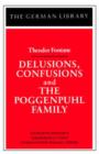 Delusions, Confusions, and the Poggenpuhl Family: Theodor Fontane - Book