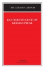 Eighteenth Century German Prose: Heinse, La Roche, Wieland, and others - Book