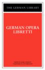 German Opera Libretti - Book