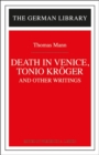 "Tonio Kroger", "Death in Venice" and Other Writings - Book