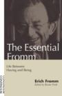 The Essential Fromm : Life between Having and Being - Book