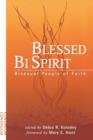 Blessed Bi Spirit : Bisexual People of Faith - Book
