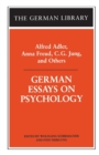 German Essays on Psychology: Alfred Adler, Anna Freud, C.G. Jung, and Others - Book