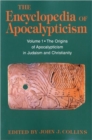 Encyclopedia of Apocalypticism : Volume One: The Origins of Apocalypticism in Judaism and Christianity - Book