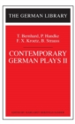 Contemporary German Plays II: T. Bernhard, P. Handke, F.X. Kroetz, B. Strauss - Book