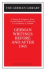 German Writings Before and After 1945: E. Junger, W. Koeppen, I. Keun, A. Lernet-Holenia, G. von Rez - Book
