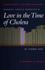 Gabriel Garcia Marquez's Love in the Time of Cholera - Book
