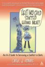 Help! My Child Stopped Eating Meat! : An A-Z Guide to Surviving a Conflict of Diets - Book